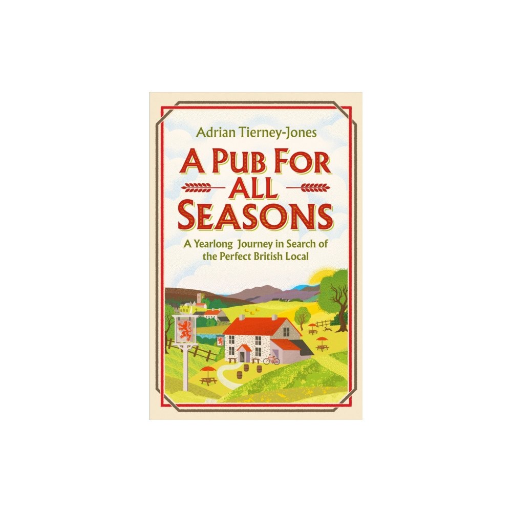 Headline Publishing Group A Pub For All Seasons (häftad, eng)