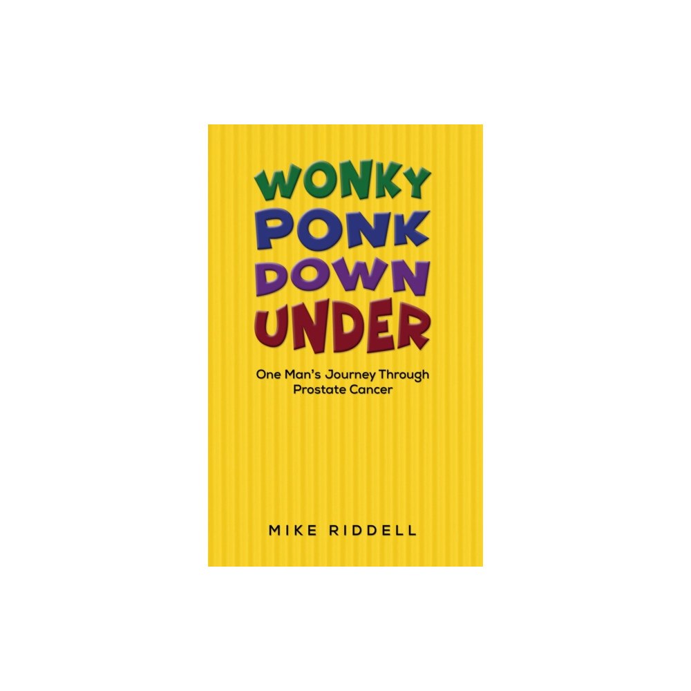 Austin Macauley Publishers Wonky Ponk Down Under (häftad, eng)