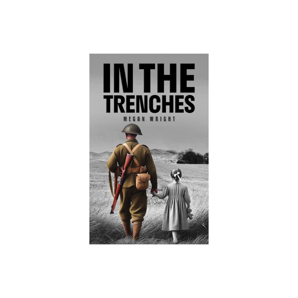 Austin Macauley Publishers In the Trenches (häftad, eng)