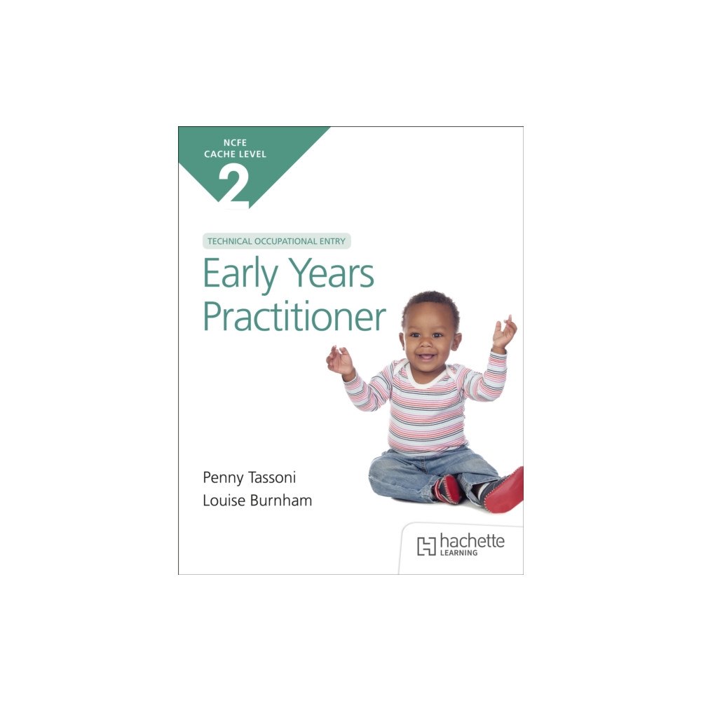 Hachette Learning NCFE CACHE Level 2 Technical Occupational Entry for the Early Years Practitioner (häftad, eng)