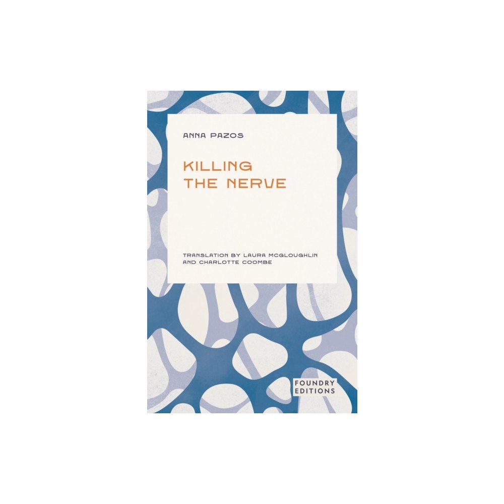 Foundry Editions Killing the Nerve (häftad, eng)