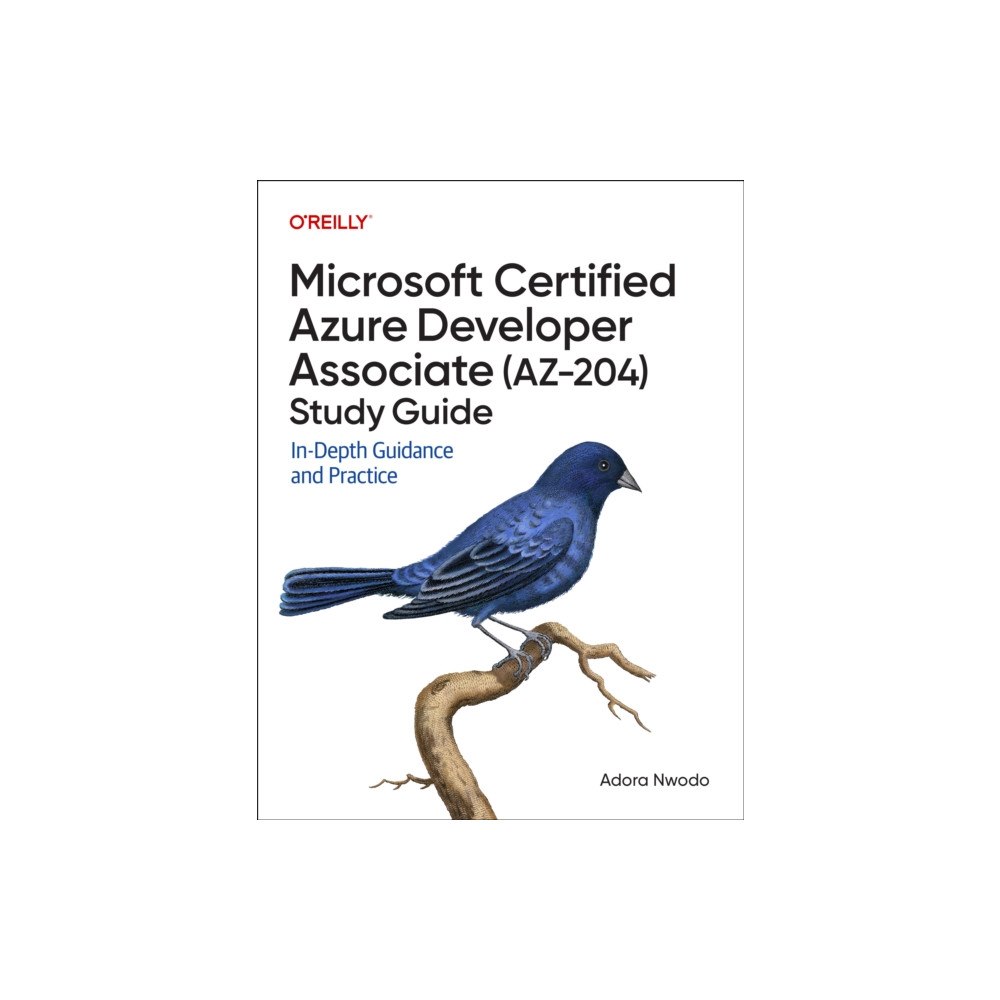 O'Reilly Media Microsoft Certified Azure Developer Associate (AZ-204) Study Guide (häftad, eng)