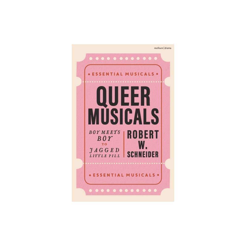 Bloomsbury Publishing PLC Queer Musicals (häftad, eng)