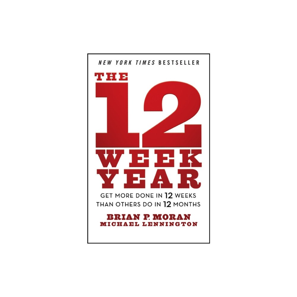 John Wiley & Sons Inc The 12 Week Year (häftad, eng)