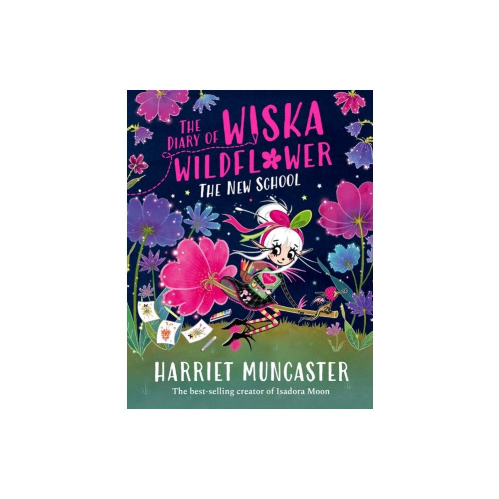 Oxford University Press The Diary of Wiska Wildflower: The New School (From the creator of Isadora Moon, Harriet Muncaster) (häftad, eng)
