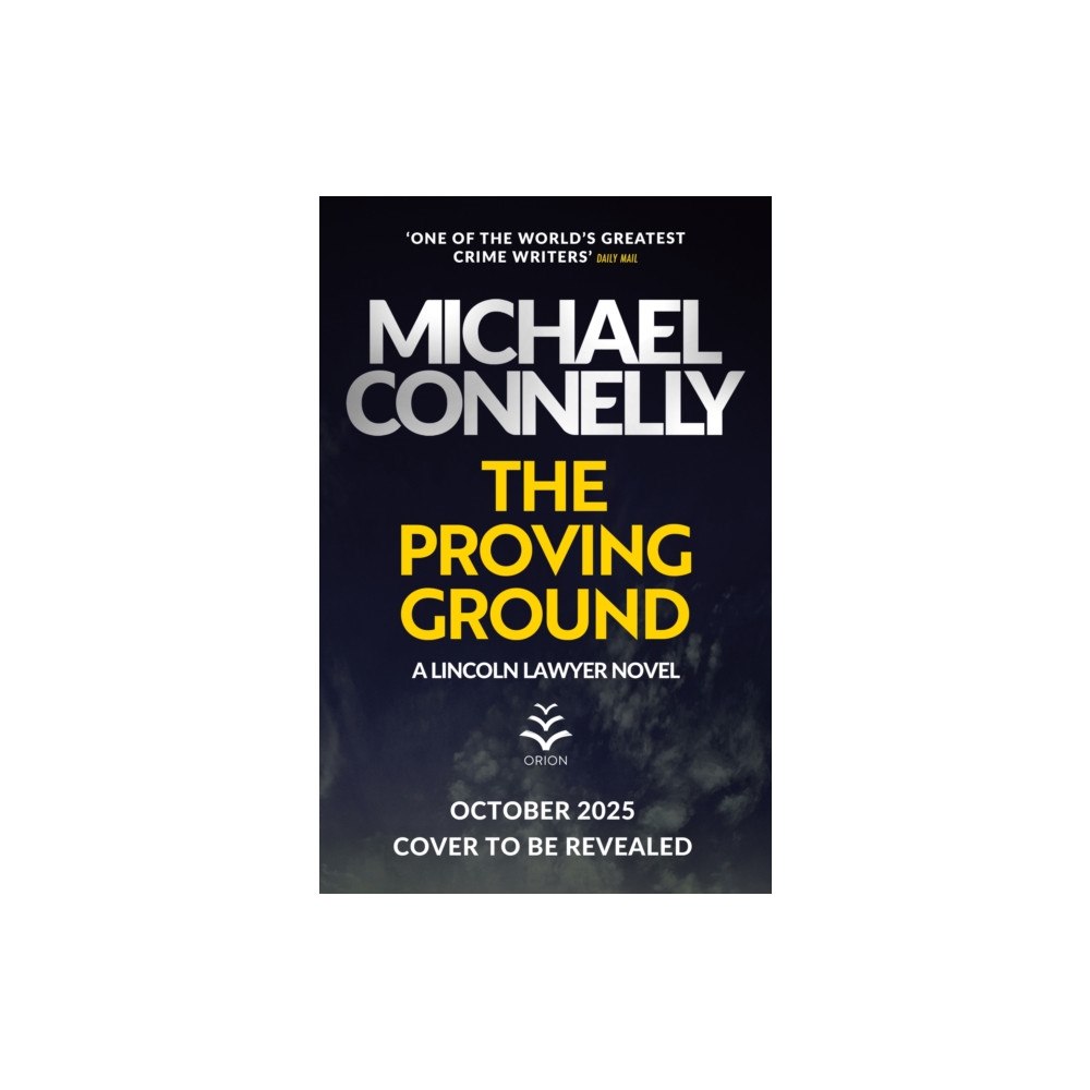 Orion Publishing Co The Proving Ground (inbunden, eng)