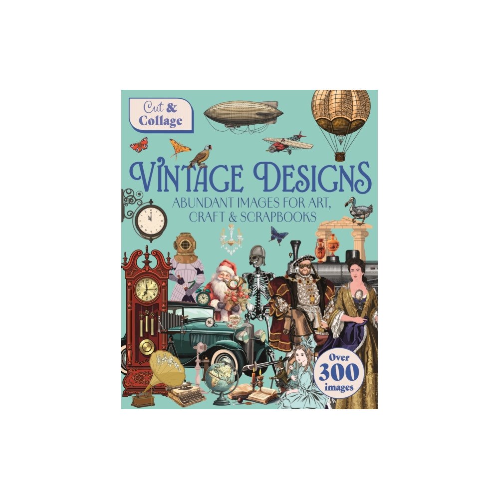 Arcturus publishing ltd Cut & Collage Vintage Designs (häftad, eng)