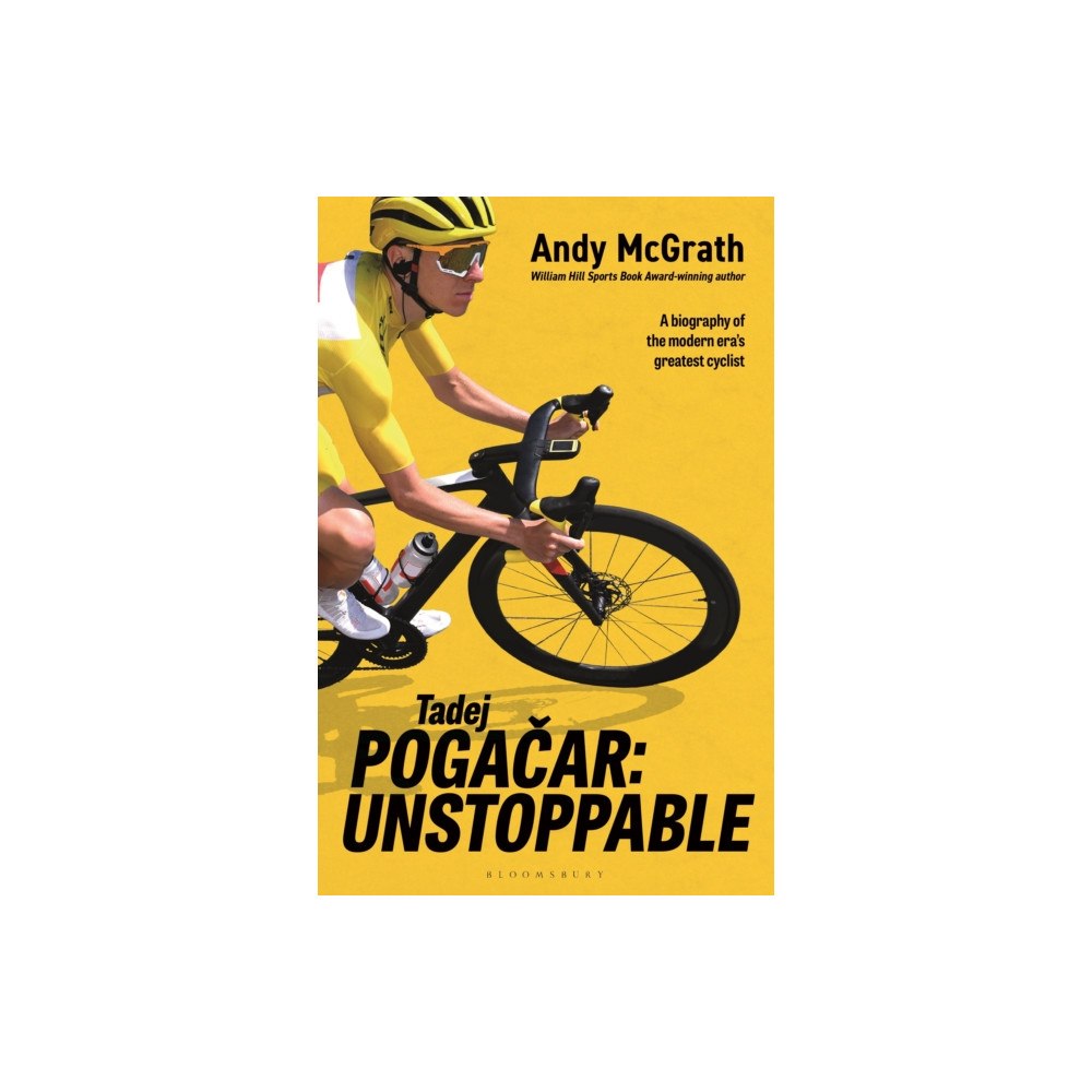 Bloomsbury Publishing PLC Tadej Pogacar (inbunden, eng)