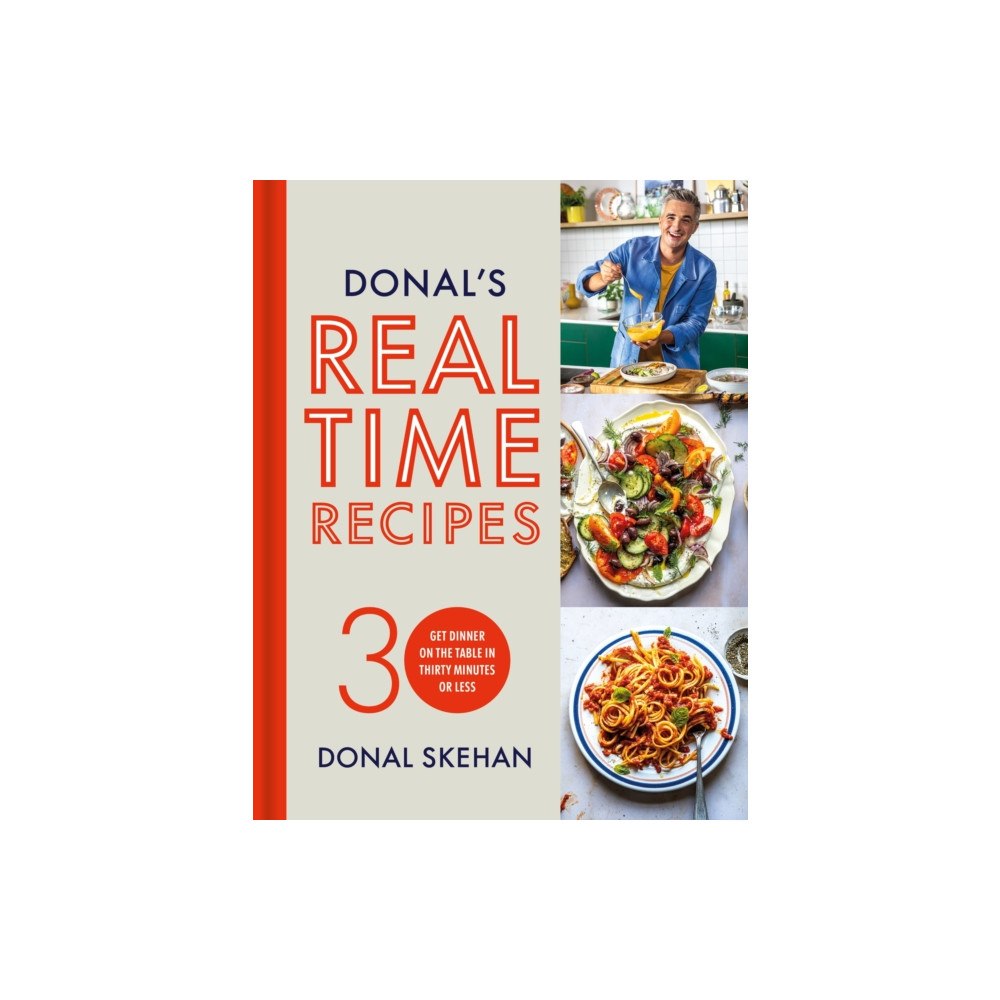 Hodder & Stoughton Donal's Real Time Recipes (inbunden, eng)
