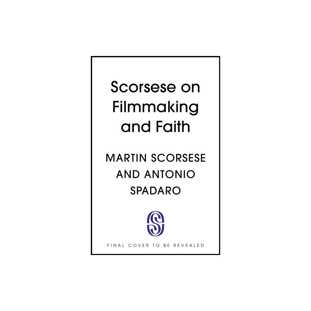 Hodder & Stoughton Scorsese on Filmmaking and Faith (inbunden, eng)