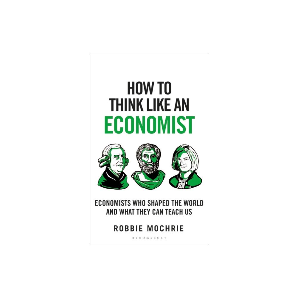 Bloomsbury Publishing PLC How to Think Like an Economist (häftad, eng)