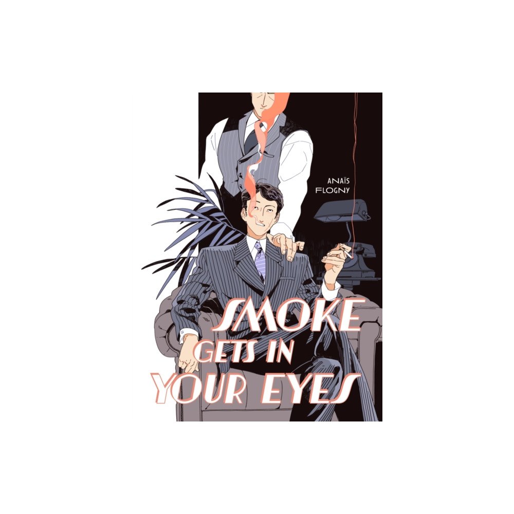 Abrams Smoke Gets in Your Eyes (inbunden, eng)