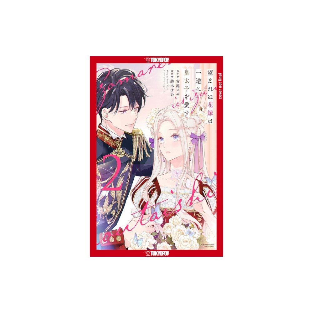 Tokyopop Press Inc The Unwanted Bride Loves the Crown Prince With All Her Heart, Volume 2 (häftad, eng)