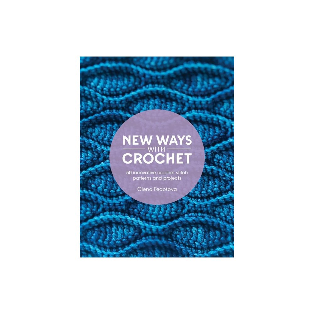 David & Charles New Ways with Crochet (häftad, eng)