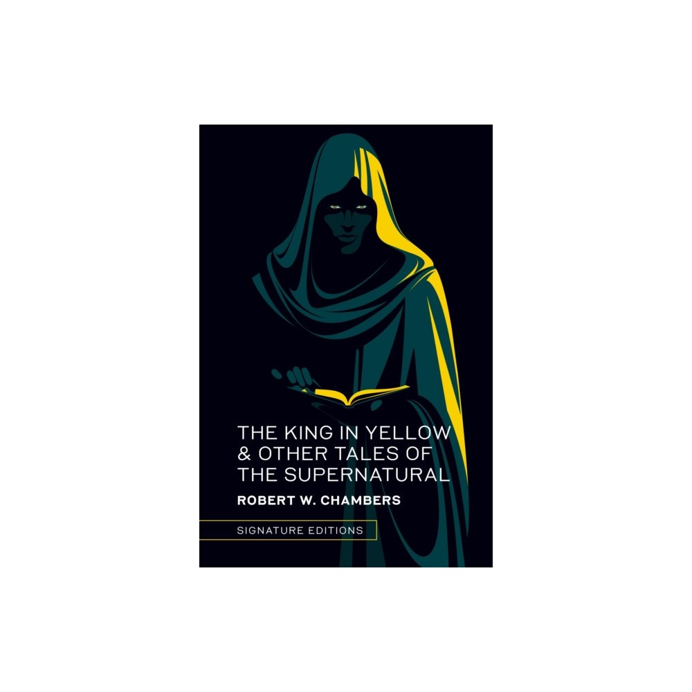 Union Square & Co. The King in Yellow & Other Tales of the Supernatural (inbunden, eng)