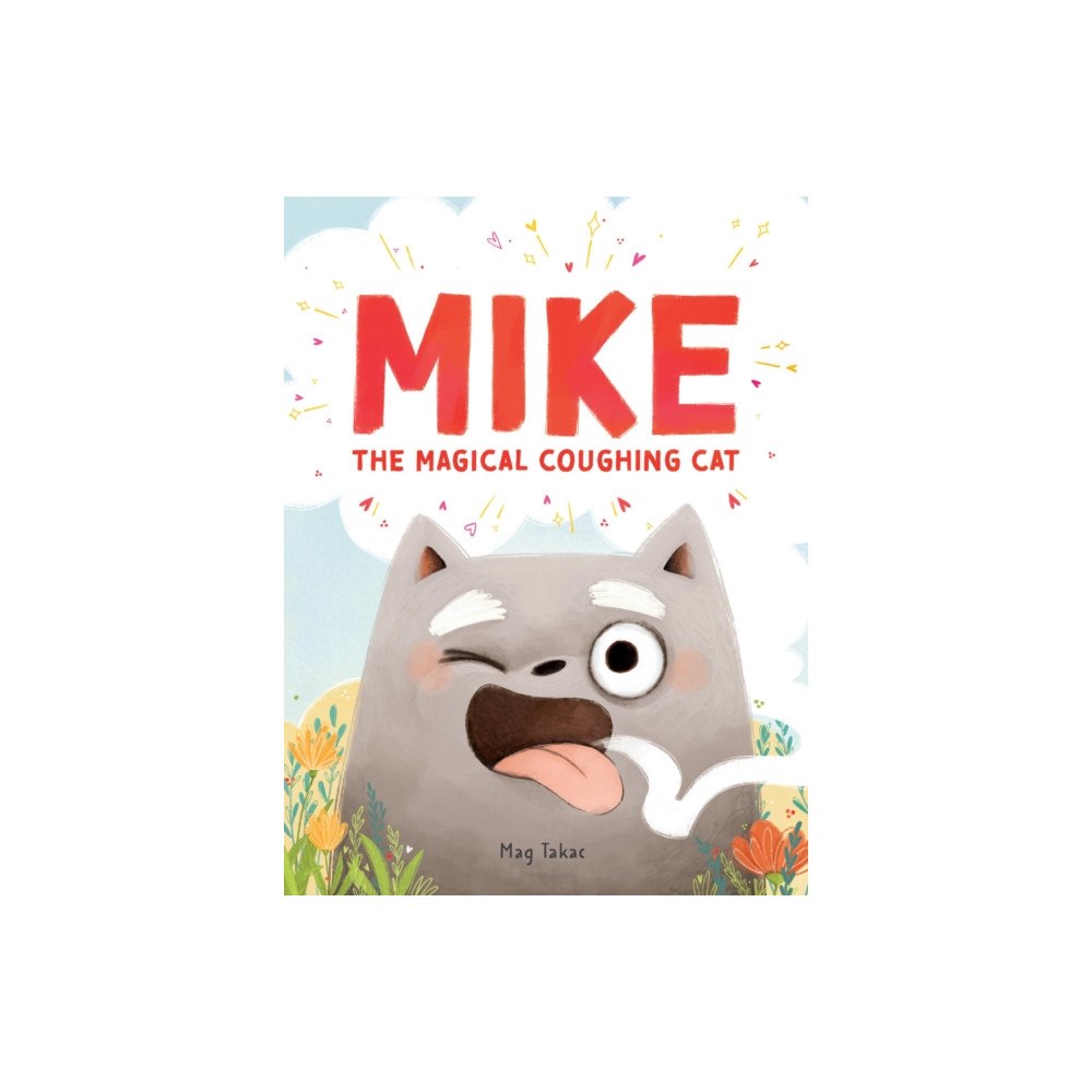 Union Square & Co. Mike the Magical Coughing Cat (inbunden, eng)