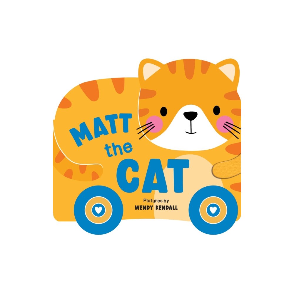 Sourcebooks, Inc Rolling Pals: Matt the Cat (bok, board book, eng)