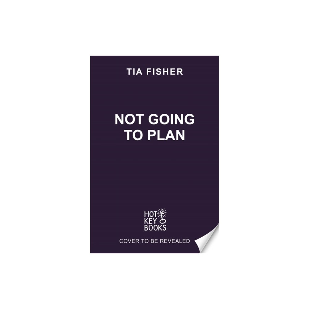 Hot Key Books Not Going To Plan (häftad, eng)