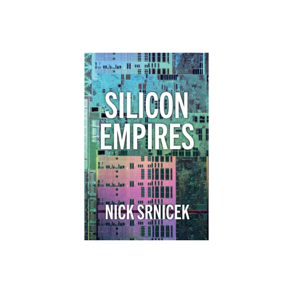 John Wiley And Sons Ltd Silicon Empires (häftad, eng)