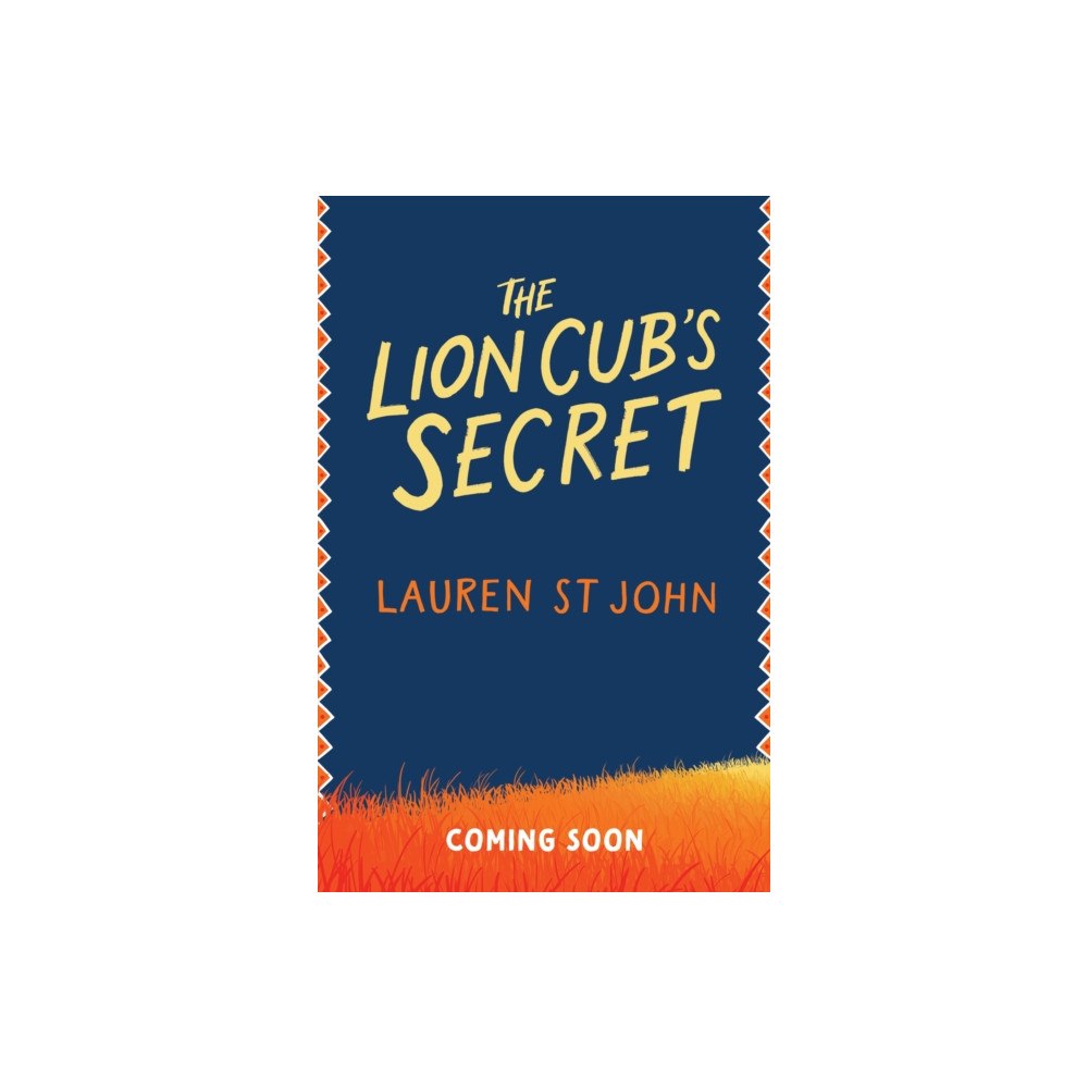 Hachette Children's Group The White Giraffe Series: The Lion Cub's Secret (häftad, eng)
