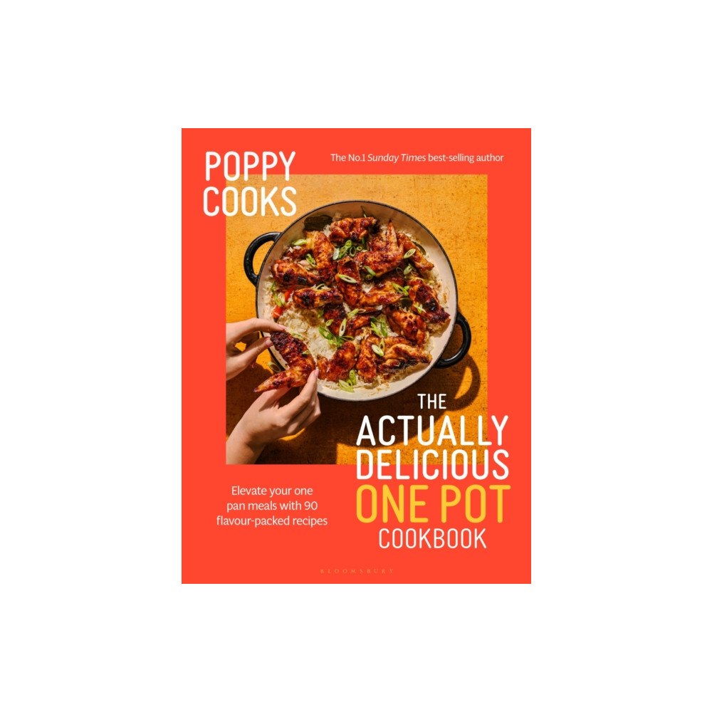 Bloomsbury Publishing PLC Poppy Cooks: The Actually Delicious One Pot Cookbook (inbunden, eng)