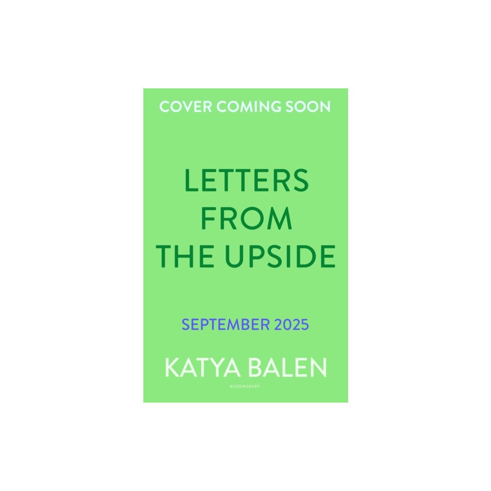 Bloomsbury Publishing PLC Letters from the Upside (inbunden, eng)