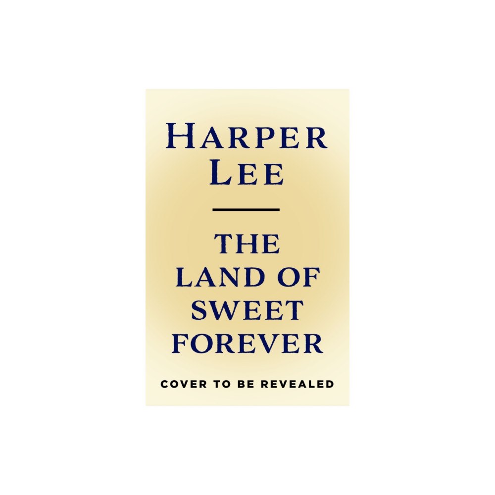 Cornerstone The Land of Sweet Forever (inbunden, eng)