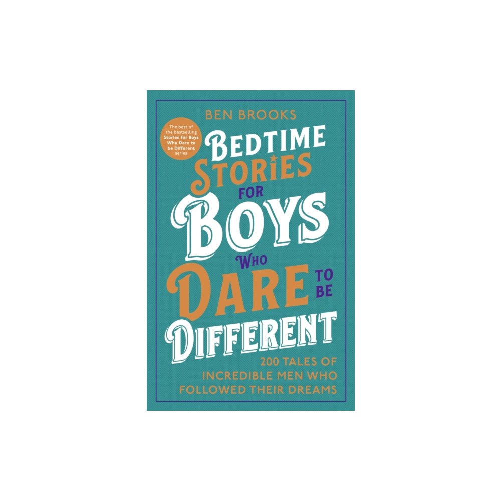 Quercus Publishing Bedtime Stories for Boys Who Dare to be Different (inbunden, eng)