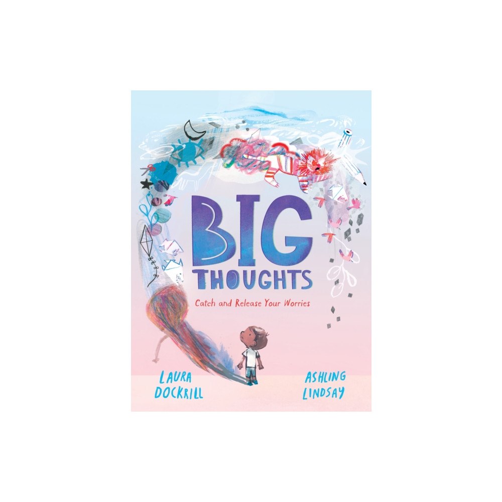 Walker Books Ltd Big Thoughts: Catch and Release Your Worries (inbunden, eng)