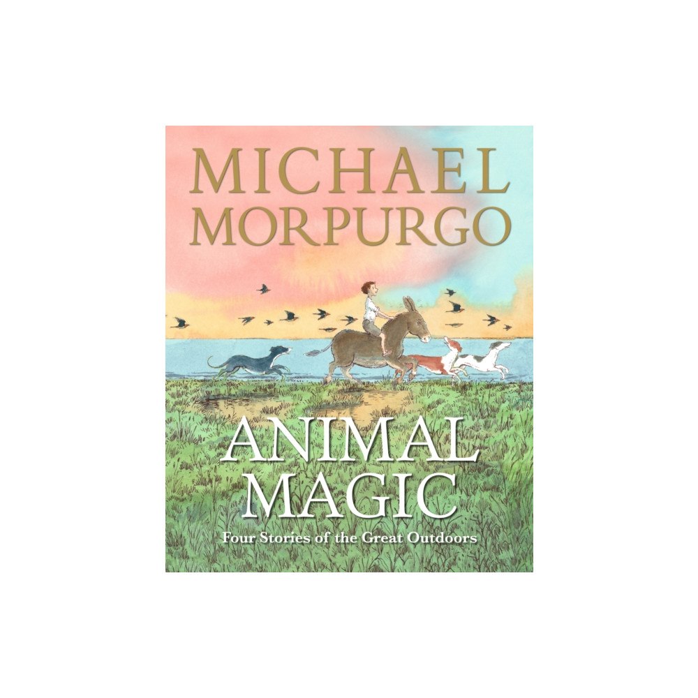 Walker Books Ltd Animal Magic: Four Stories of the Great Outdoors (inbunden, eng)