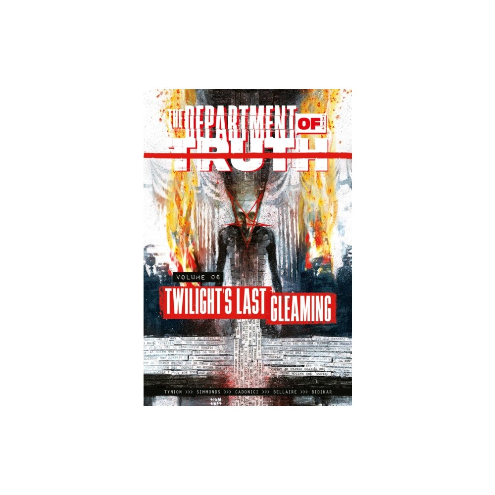 Image Comics The Department of Truth Volume 6: Twilight's last Gleaming (häftad, eng)