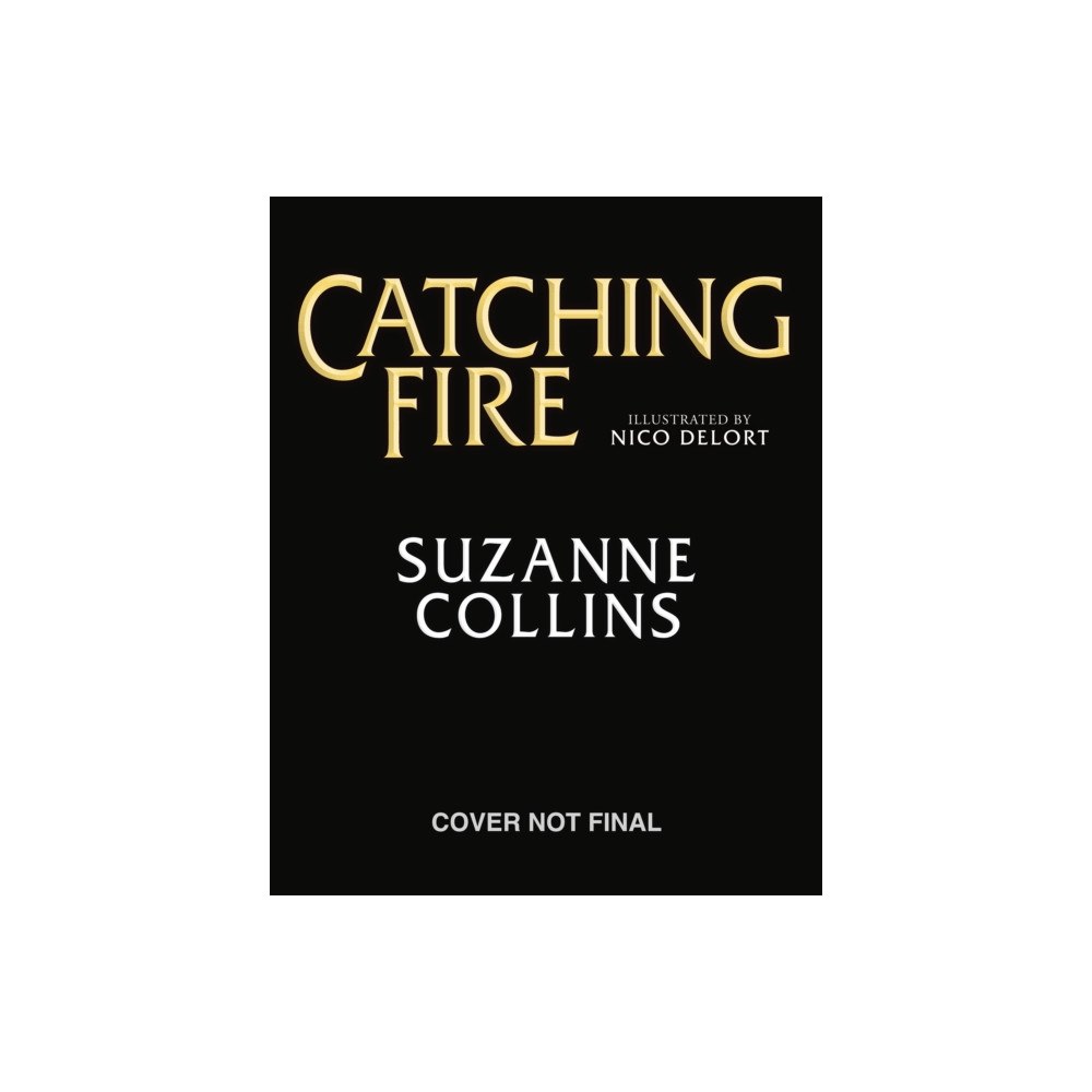 Scholastic US Catching Fire: Illustrated Edition (inbunden, eng)