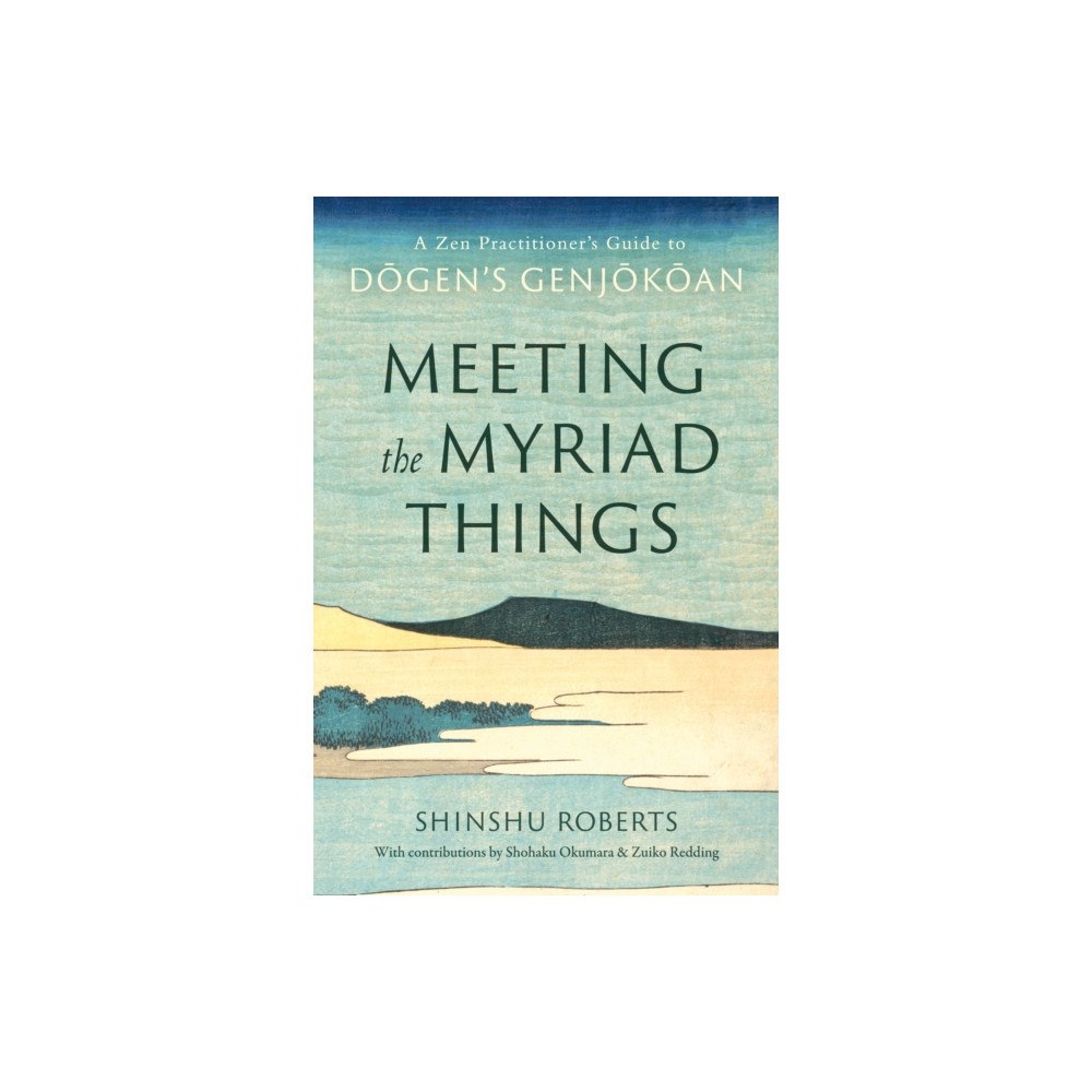 Shambhala Publications Inc Meeting the Myriad Things (häftad, eng)