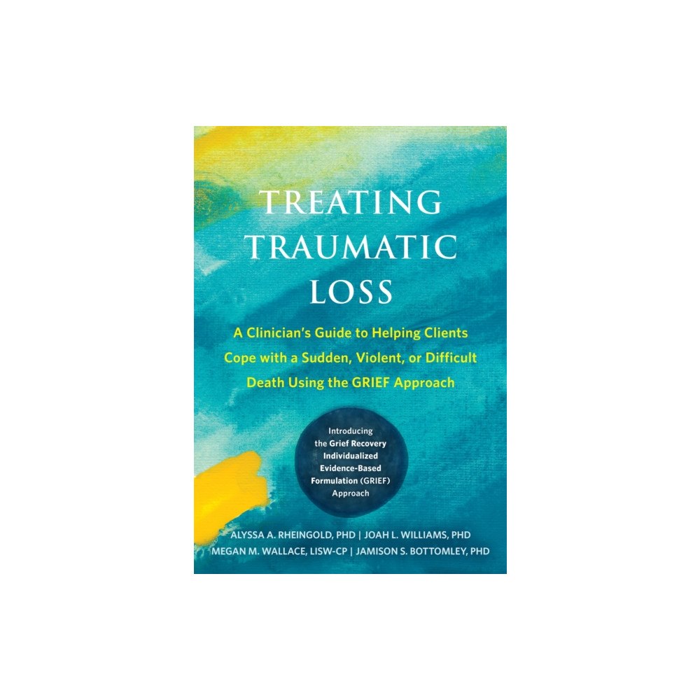 New Harbinger Publications Treating Traumatic Loss (häftad, eng)