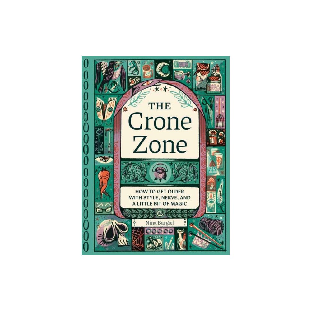 Quirk Books The Crone Zone (inbunden, eng)
