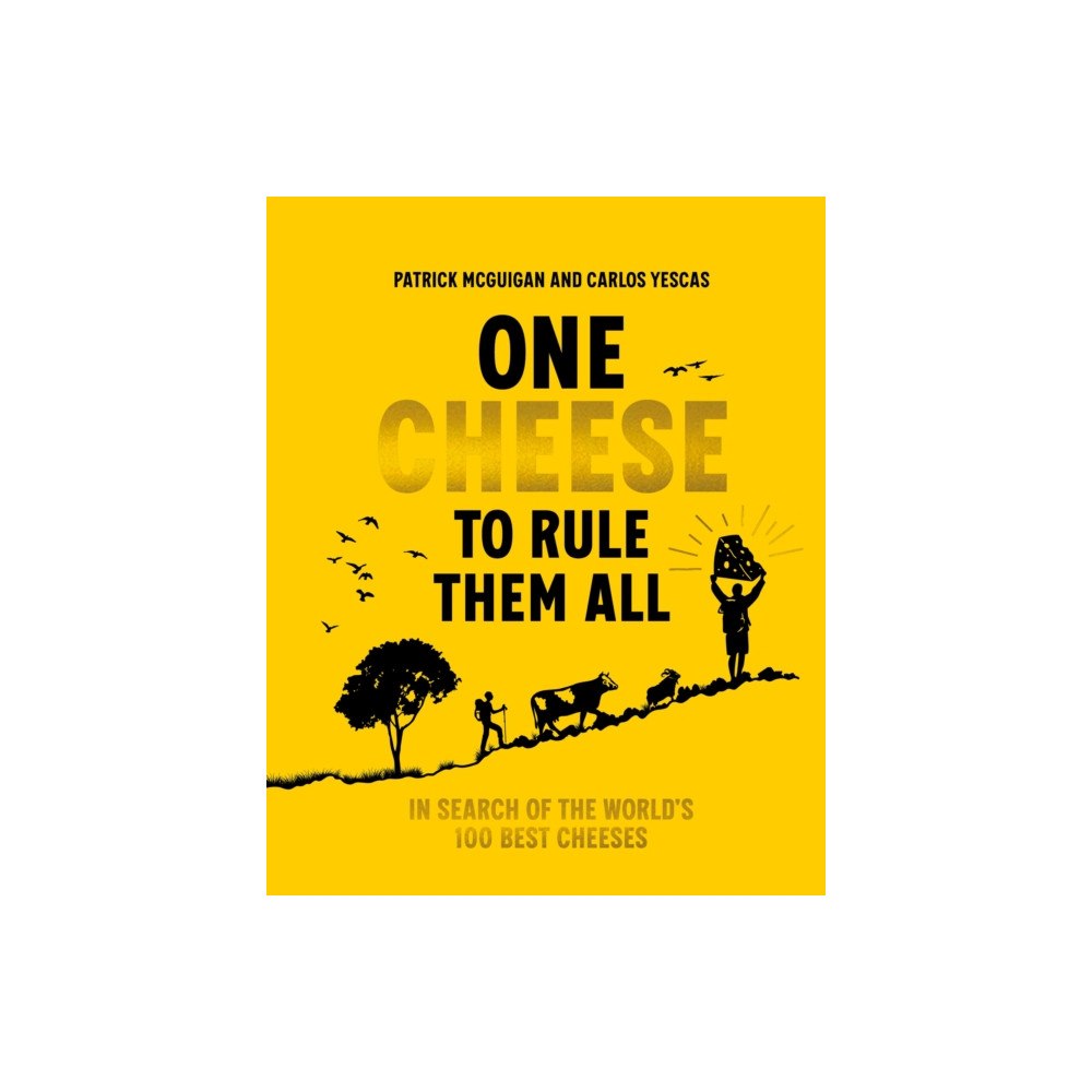 Murdoch Books One Cheese to Rule Them All (inbunden, eng)