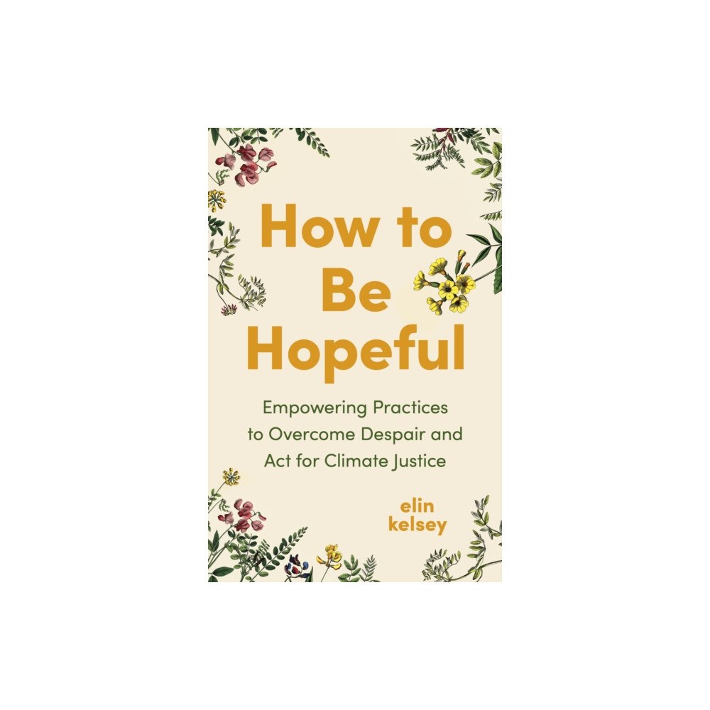 Greystone Books,Canada How to Be Hopeful (häftad, eng)