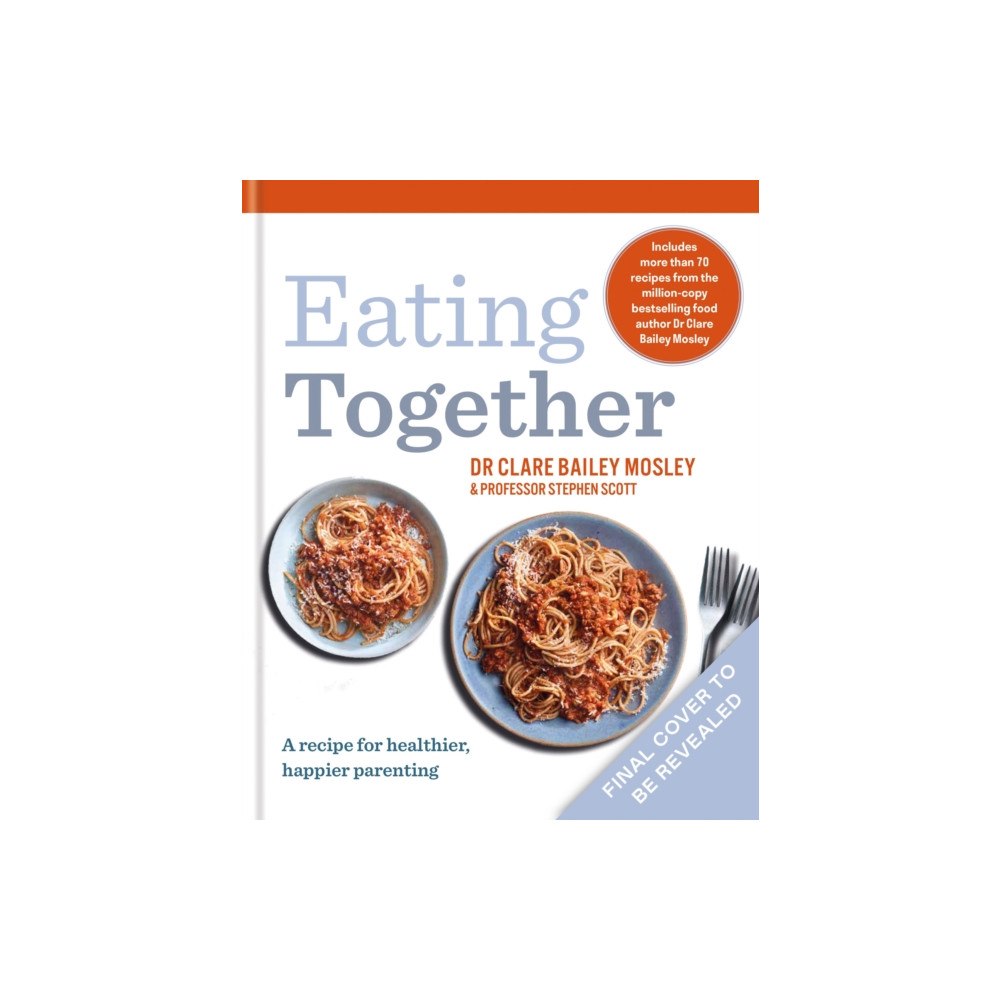 Octopus publishing group Eating Together (inbunden, eng)