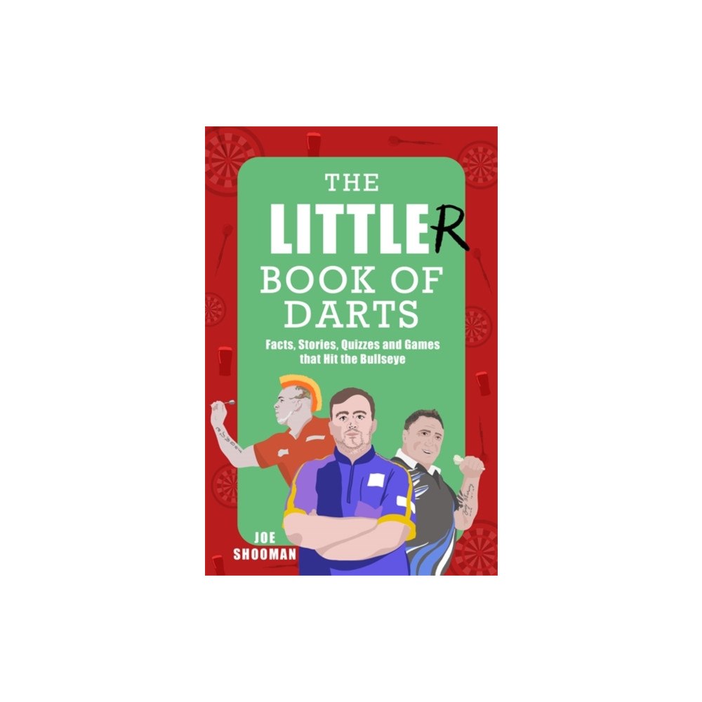 Bonnier Books Ltd The Little(r) Book of Darts (inbunden, eng)