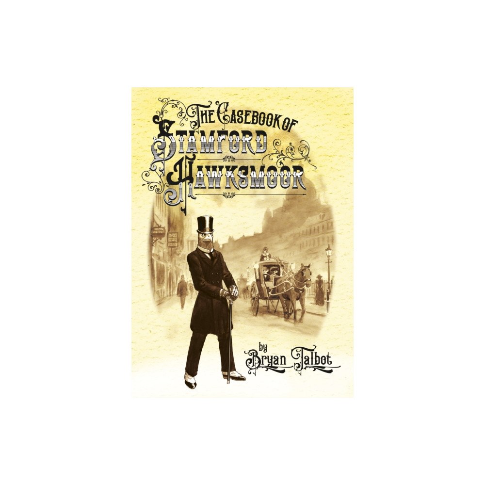 Vintage Publishing The Casebook of Stamford Hawksmoor (inbunden, eng)