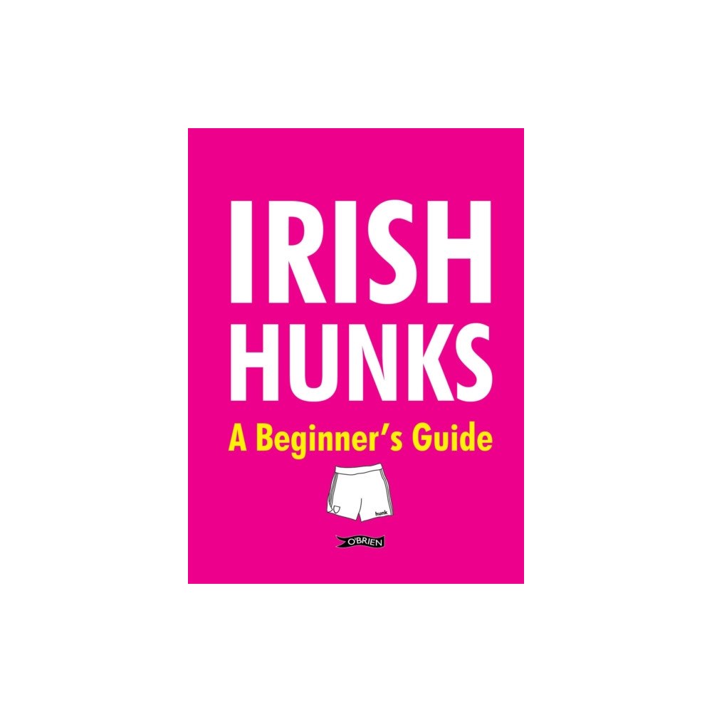 O'Brien Press Ltd Irish Hunks (inbunden, eng)