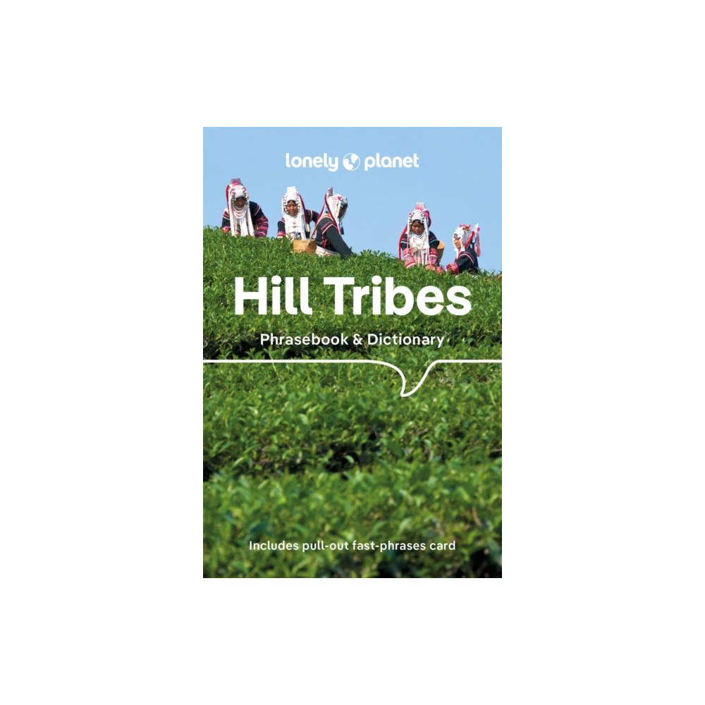 Lonely Planet Global Limited Lonely Planet Hill Tribes Phrasebook (häftad, eng)
