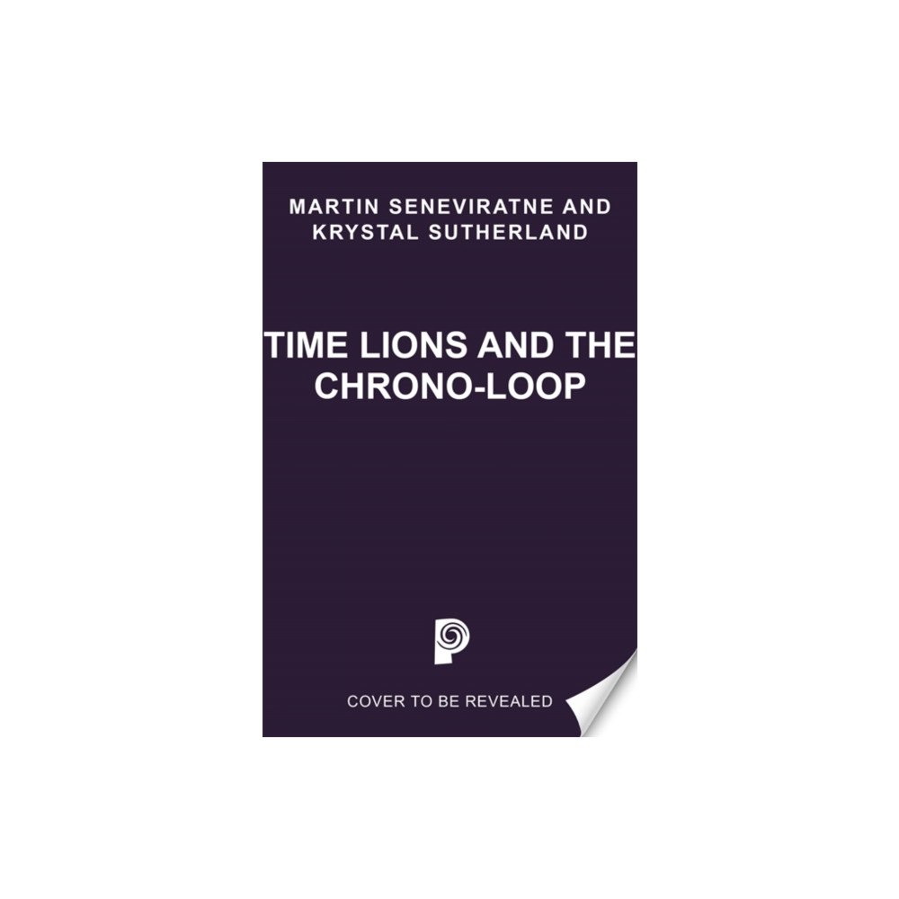 Templar Books Time Lions and the Chrono-Loop (häftad, eng)