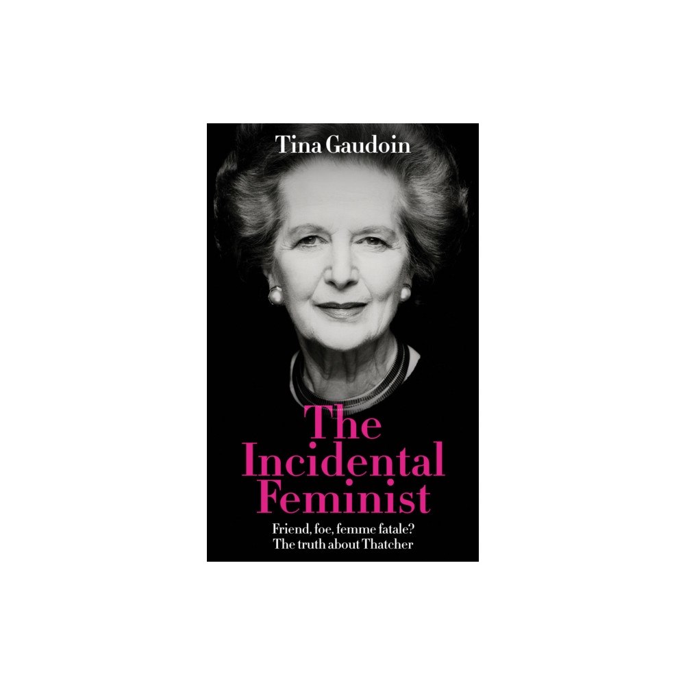 Swift Press The Incidental Feminist (inbunden, eng)