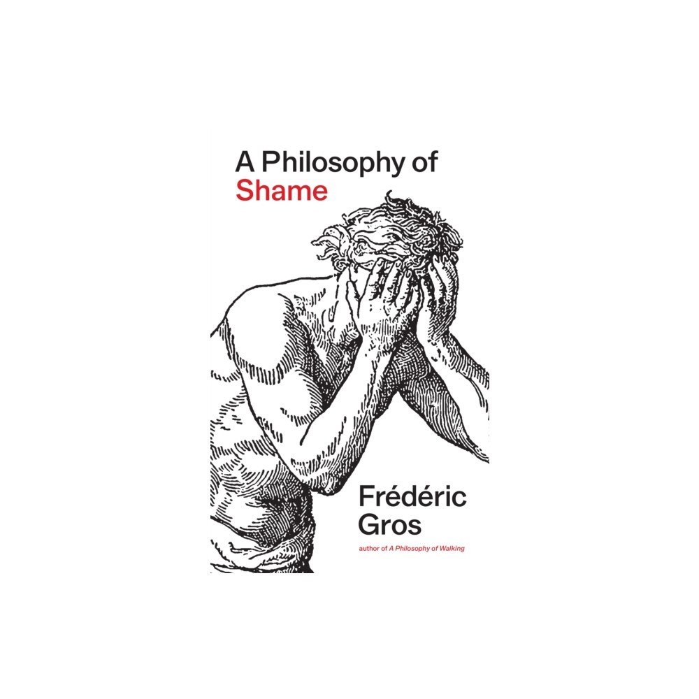 Verso Books A Philosophy of Shame (inbunden, eng)