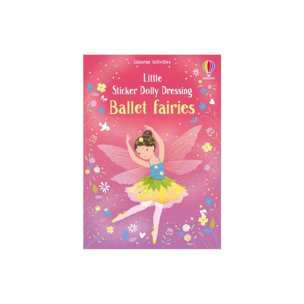Usborne Publishing Ltd Little Sticker Dolly Dressing Ballet Fairies (häftad, eng)