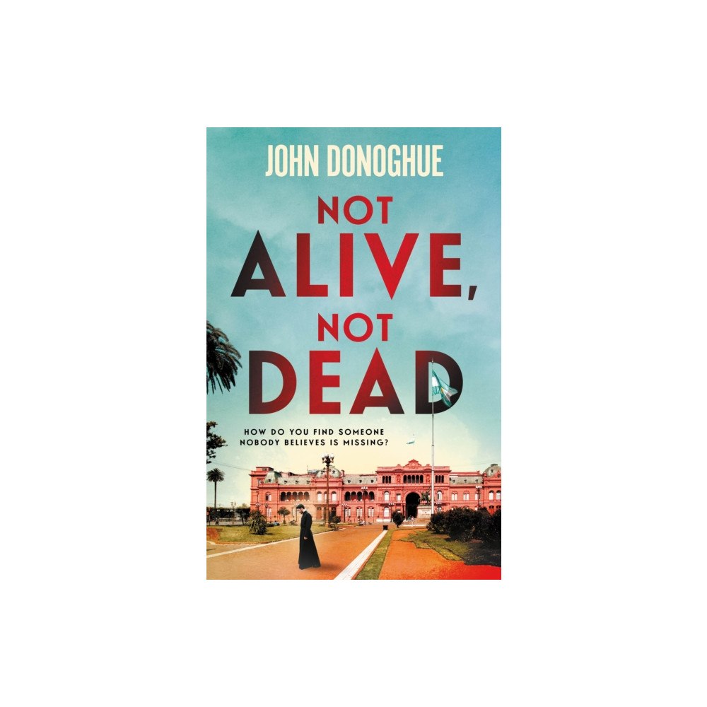 Atlantic Books Not Alive, Not Dead (häftad, eng)