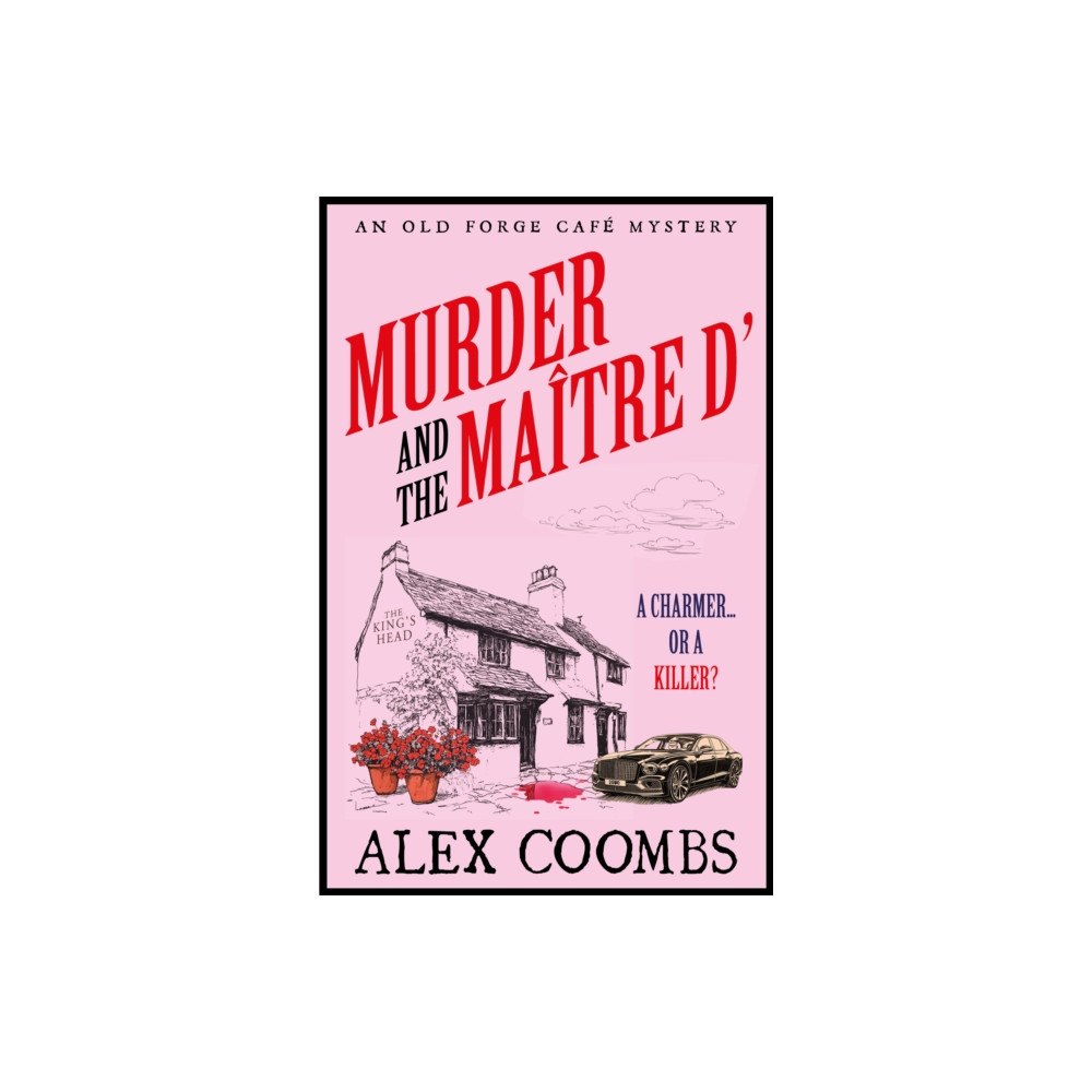 Bedford Square Publishers Murder and the Maitre D' (häftad, eng)