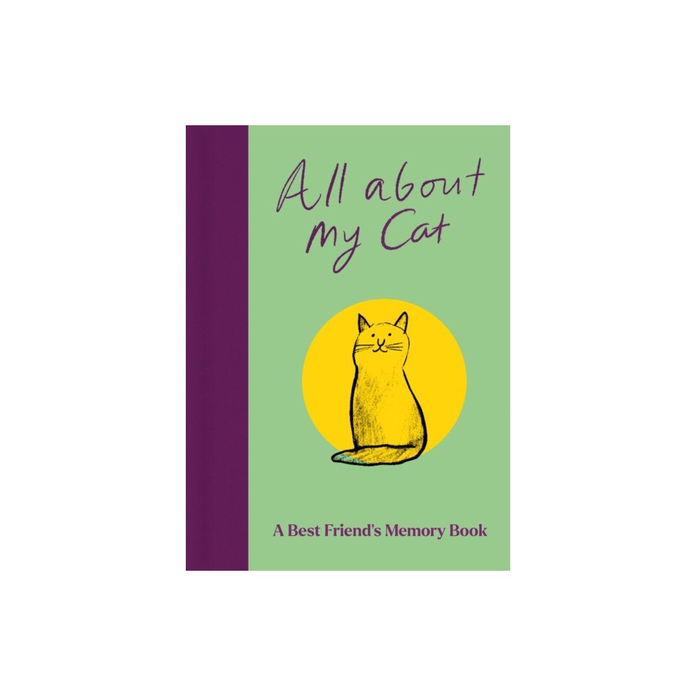 Bedford Square Publishers All About My Cat (and Me) (inbunden, eng)