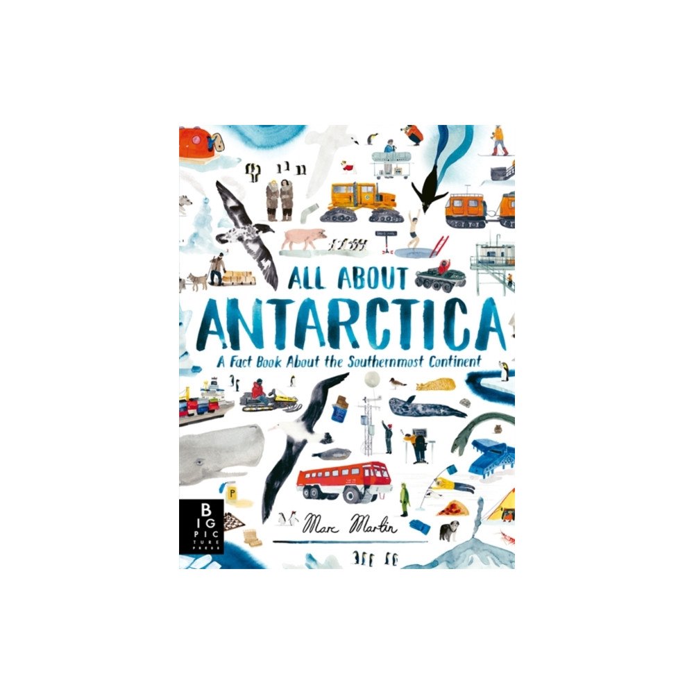 Bonnier Books Ltd All About Antarctica (inbunden, eng)